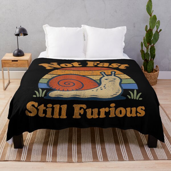 Item preview, Not Fast Still Furious Snail Pace Sarcastic designed and sold by Vectraxos.