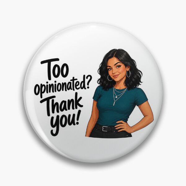 Item preview, Opinionated and Proud designed and sold by AbstractAnom.