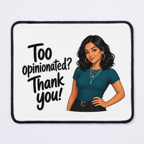 Item preview, Opinionated and Proud designed and sold by AbstractAnom.