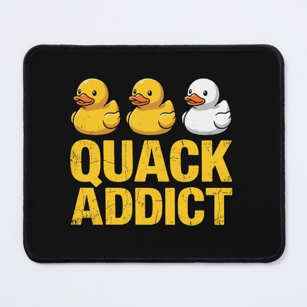 Item preview, Quack Addict Rubber Duck Lover Enthusiast designed and sold by Doodleoub.