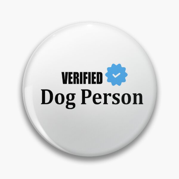 Item preview, Verified Dog Person – Every Dog Is My Best Friend designed and sold by GriffinRey.