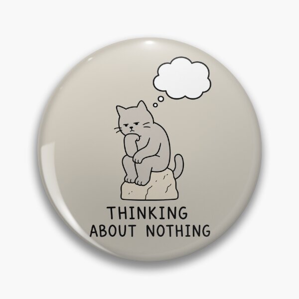 Item preview, Thinking About Nothing designed and sold by MonkiFlipp.