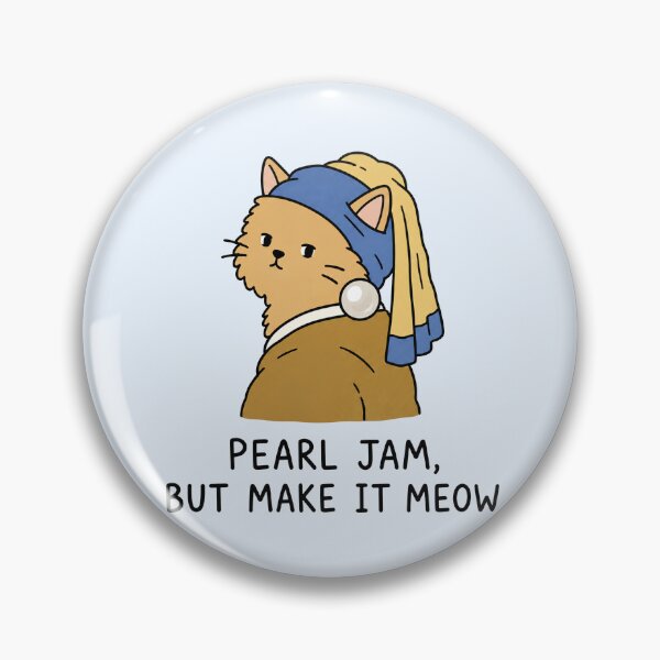 Item preview, Pearl Jam, But Make It Meow designed and sold by MonkiFlipp.