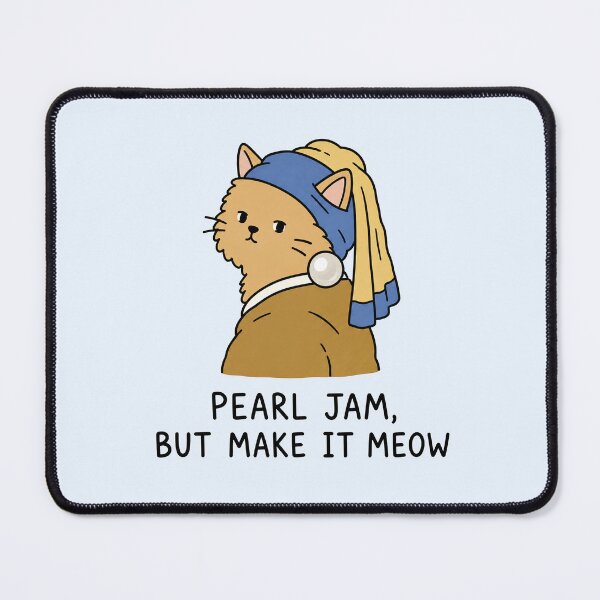 Item preview, Pearl Jam, But Make It Meow designed and sold by MonkiFlipp.