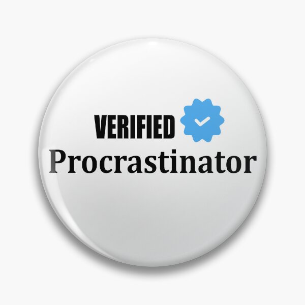 Item preview, Verified Procrastinator – I'll Start Tomorrow designed and sold by GriffinRey.