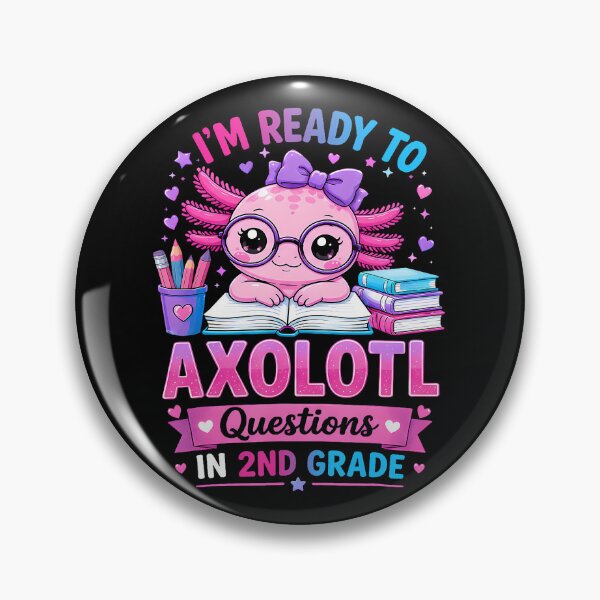 Item preview, Ready To 2Nd Grade Axolotl Back To School Second Grade Girl designed and sold by ripgoatclothing.