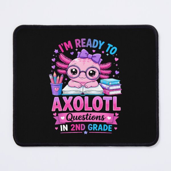 Item preview, Ready To 2Nd Grade Axolotl Back To School Second Grade Girl designed and sold by ripgoatclothing.