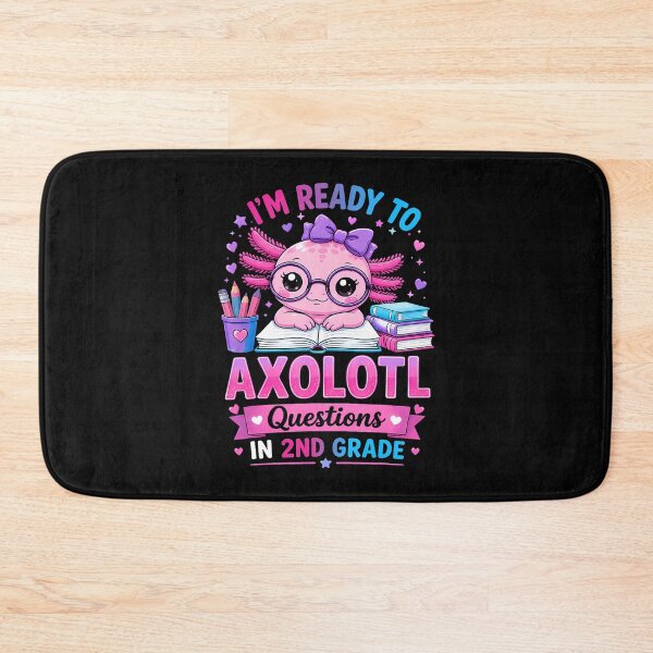 Item preview, Ready To 2Nd Grade Axolotl Back To School Second Grade Girl designed and sold by ripgoatclothing.