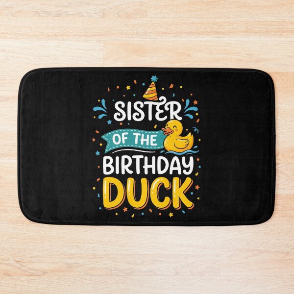 Item preview, Sister Of The Birthday Duck Sibling Celebration Family Gift designed and sold by Doodleoub.