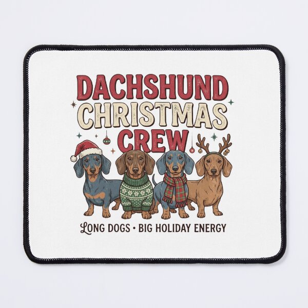 Item preview, Dachshund Christmas Crew Long Dogs Big Holiday Energy Wiener Dog Squad designed and sold by raedattia.