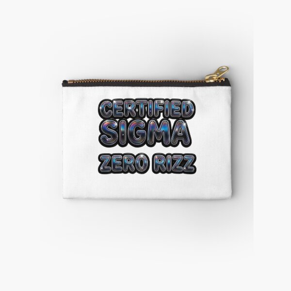 Item preview, Certified Sigma Zero Rizz Funny Gen Z Quote designed and sold by StickVerse by Owais.