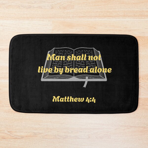 Item preview, Man Shall Not Live By Bread Alone Matthew designed and sold by Drami21.