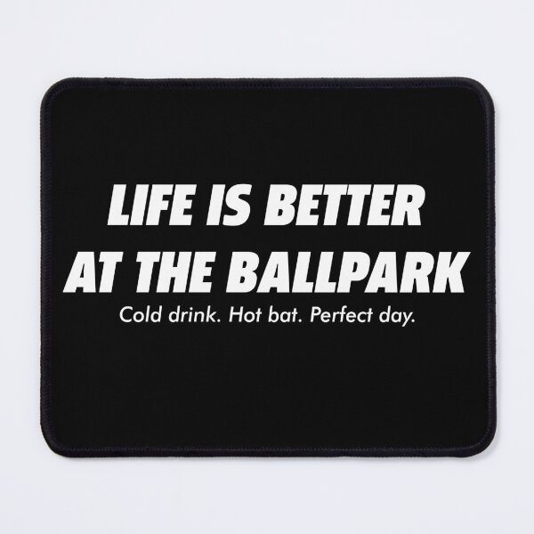 Item preview, Life Is Better At The Ballpark Baseball designed and sold by BallerTeeShop.