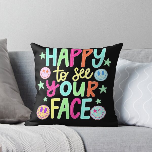 Item preview, Happy To See Your Face Back To School designed and sold by JamesCrArt.