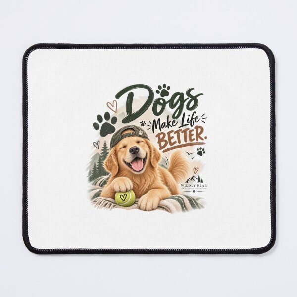 Item preview, Dogs Make Life Better designed and sold by WILDLY DEAR.