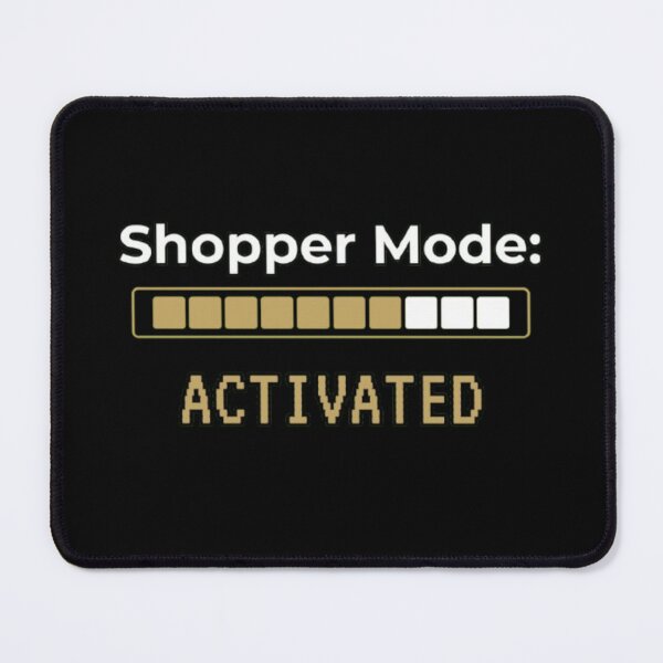 Item preview, Shopper Mode Activated designed and sold by DixieGirlStudio.