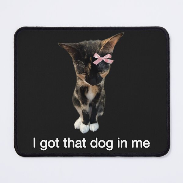 Item preview, I got that dog in me Puddles designed and sold by Puddles4brains.