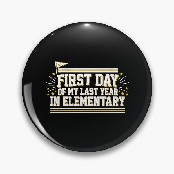 Item preview, First Day of My Last Year in Elementary Back to School designed and sold by Redgiant87x.