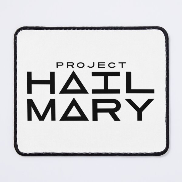 Item preview, PROJECT HAIL MARY (White Background) designed and sold by jamierachelz.