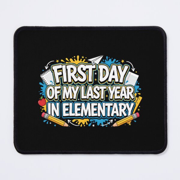 Item preview, First Day of My Last Year in Elementary Back to School designed and sold by Redgiant87x.