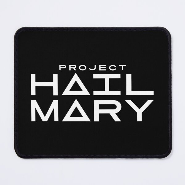 Item preview, PROJECT HAIL MARY (Black Background) designed and sold by jamierachelz.