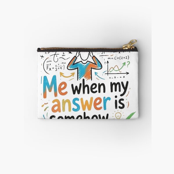 Item preview, Me When My Answer Is Somehow Correct – Funny Math & Science Student Meme designed and sold by Mido-artister.