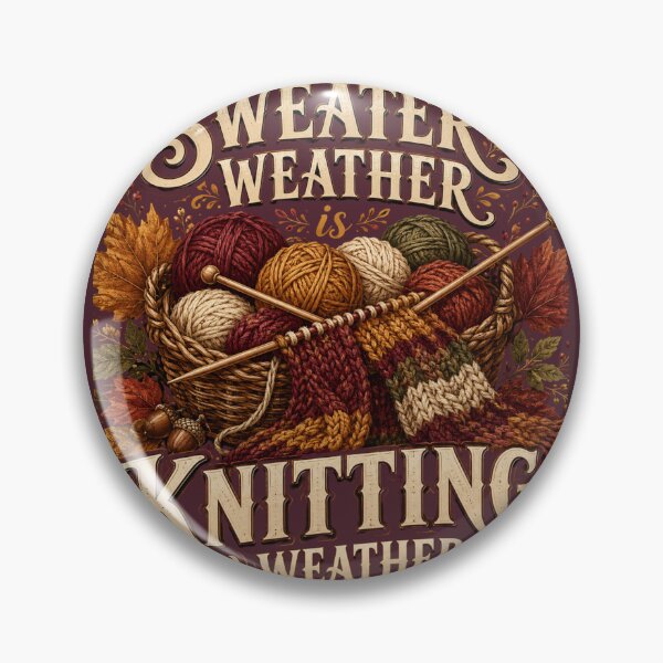 Item preview, Sweater Weather Is Knitting Weather – Cozy Fall Knitter Design designed and sold by astersgraphics.