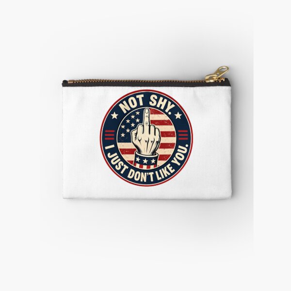 Item preview, Not Shy. I Just Don't Like You. Middle Finger American Flag Defiance Patriot designed and sold by RetroMini2026.