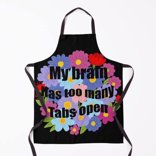 Item preview, My brain has too many tabs open - Colourful floral quote designed and sold by Shimmersnap.