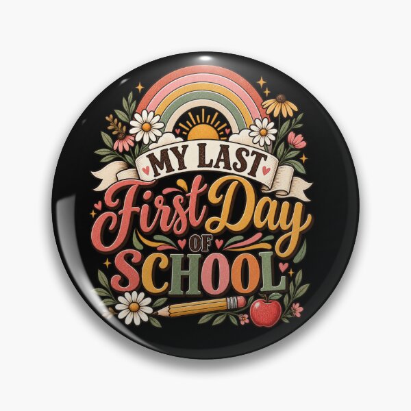 Item preview, My Last First Day of School designed and sold by HiPatti.