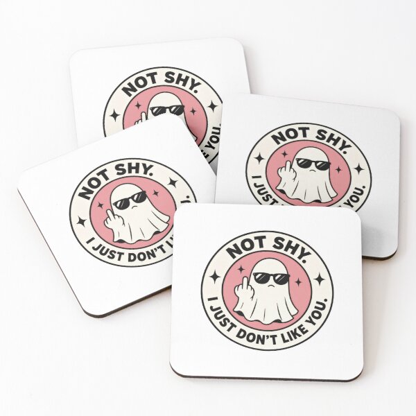 Item preview, Not Shy. I Just Don't Like You. Sarcastic Ghost Humor Anti Social Attitude designed and sold by RetroMini2026.