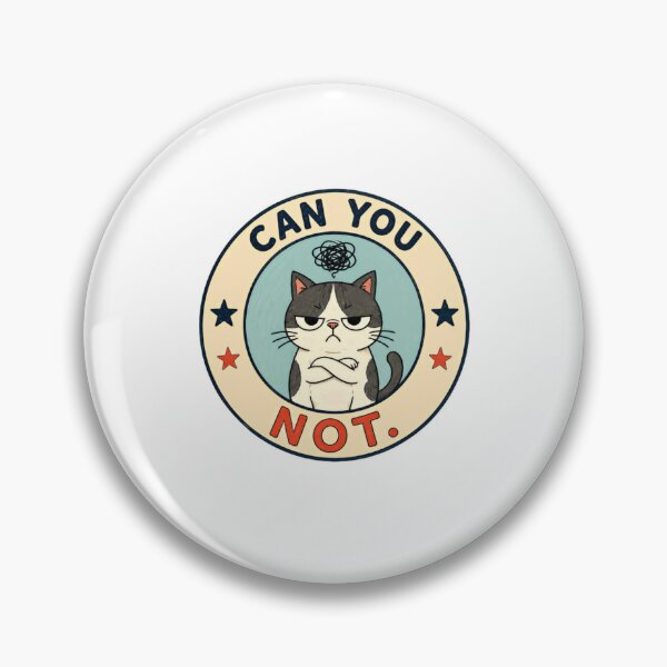 Item preview, Can You Not Annoyed Cat Sarcastic Feline Owner Humor designed and sold by RetroMini2026.