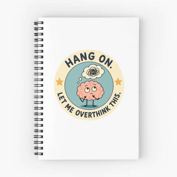 Item preview, Hang On. Let Me Overthink This. Funny Overthinker Anxiety Brain Quote designed and sold by RetroMini2026.