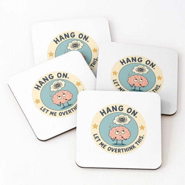 Item preview, Hang On. Let Me Overthink This. Funny Overthinker Anxiety Brain Quote designed and sold by RetroMini2026.