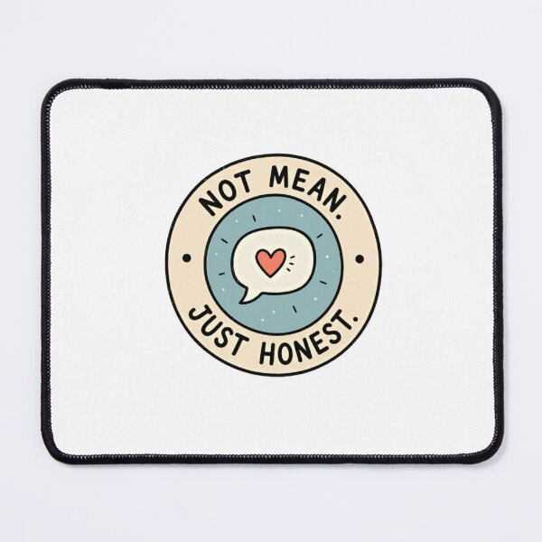 Item preview, Not Mean. Just Honest. Truthful Communication Personality. designed and sold by RetroMini2026.