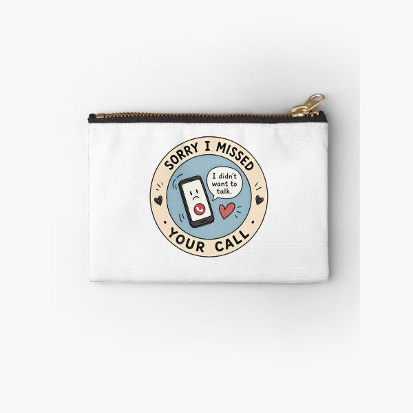 Item preview, Sorry I Missed Your Call I Didn't Want To Talk Introvert Humor Phone Call Avoidance designed and sold by RetroMini2026.