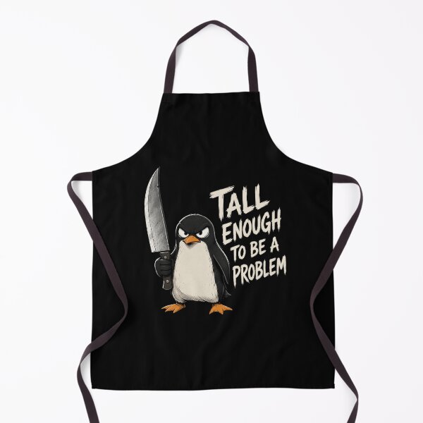 Item preview, Tall Enough To Be A Problem designed and sold by TheEndDesign.