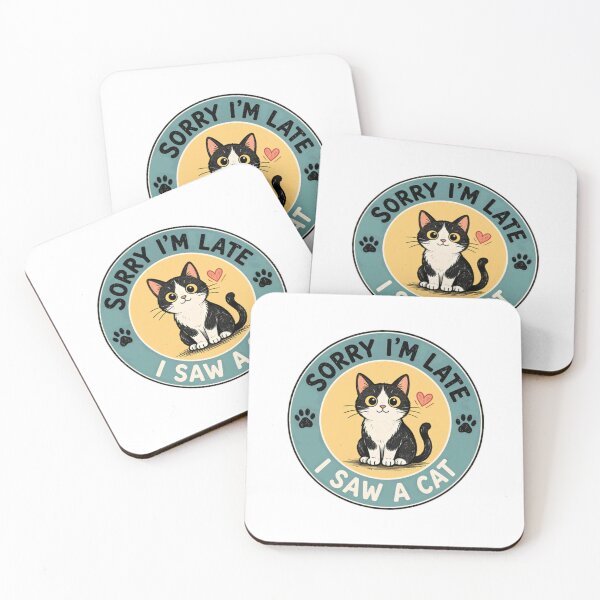 Item preview, Sorry I'm Late I Saw A Cat Funny Pet Lover Quote designed and sold by RetroMini2026.