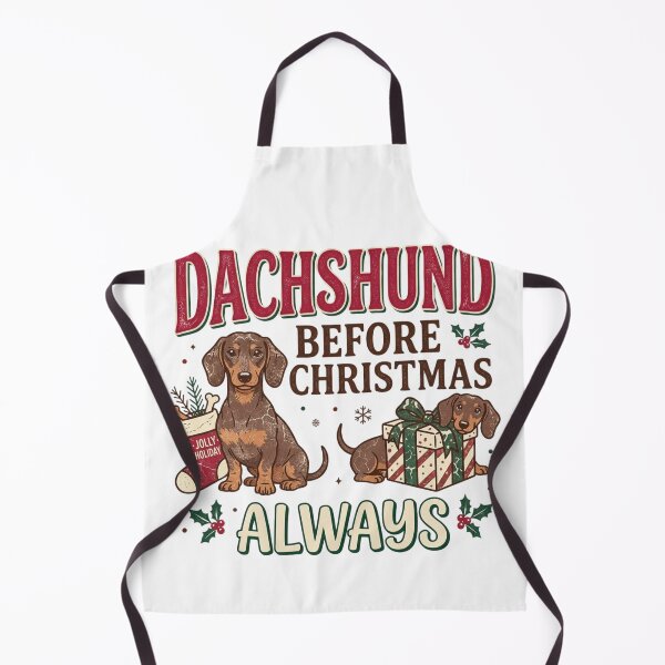 Item preview, Dachshund Before Christmas Always Funny Wiener Dog Holiday Quote Doxie Mom designed and sold by raedattia.