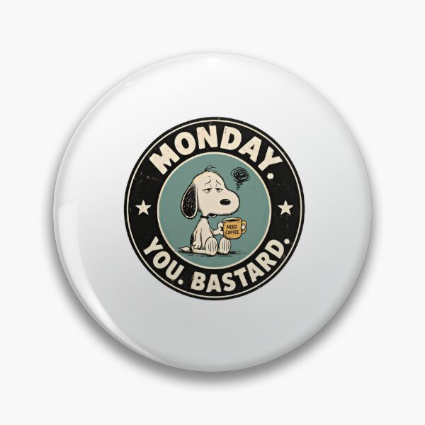 Item preview, Monday. You. Bastard. Grumpy Work Week Coffee Drinker Humor designed and sold by RetroMini2026.