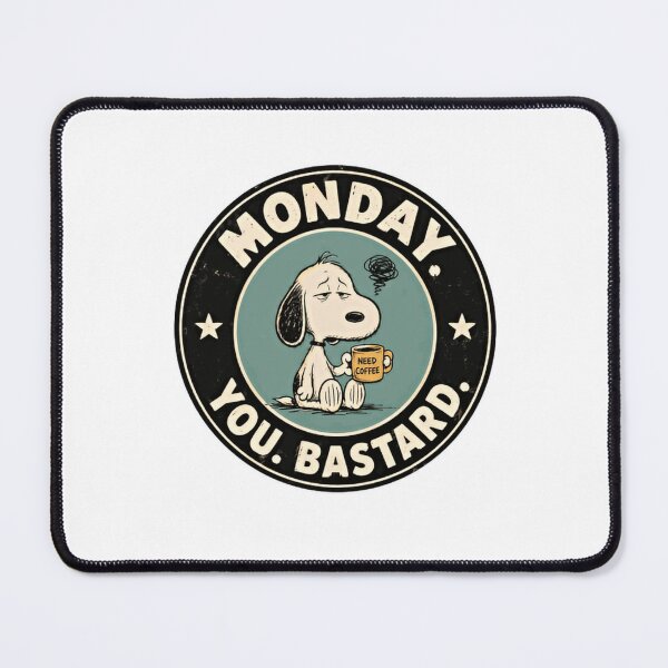 Item preview, Monday. You. Bastard. Grumpy Work Week Coffee Drinker Humor designed and sold by RetroMini2026.