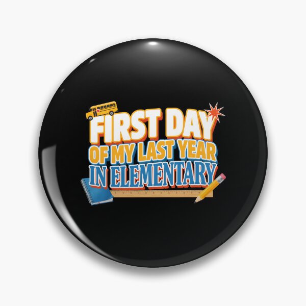 Item preview, First Day of My Last Year in Elementary Elementary School designed and sold by Redgiant87x.