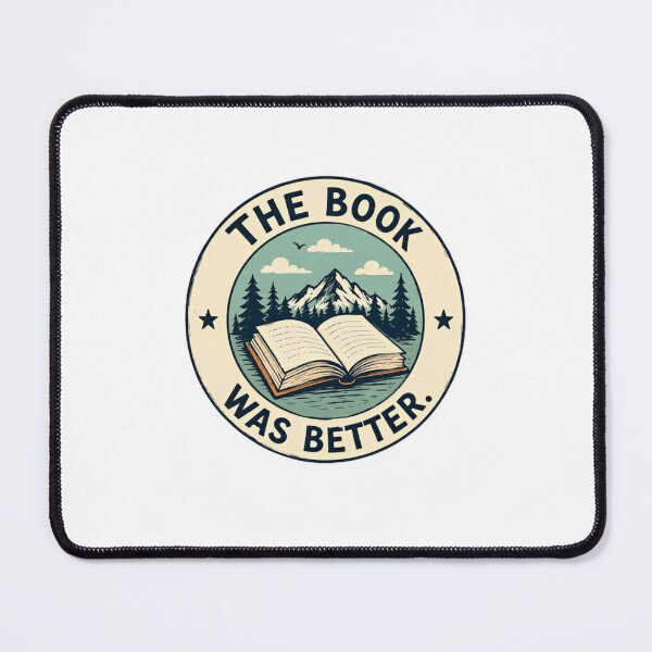 Item preview, The Book Was Better Reading Hobby For Book Lovers designed and sold by RetroMini2026.