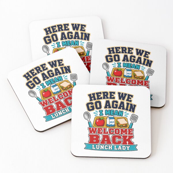 Item preview, Here We Go Again I Mean Welcome Back Lunch Lady Cafeteria designed and sold by WeirdlyMild.