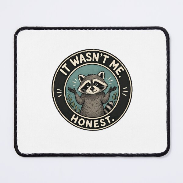 Item preview, It Wasn't Me. Honest. Raccoon Funny Animal Lover Humor designed and sold by RetroMini2026.
