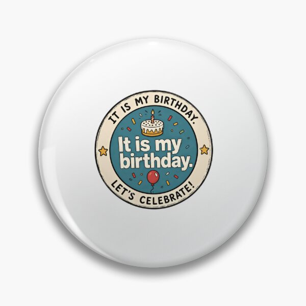 Item preview, It Is My Birthday. It Is My Birthday. Let's Celebrate! Birthday Party Celebrant designed and sold by RetroMini2026.
