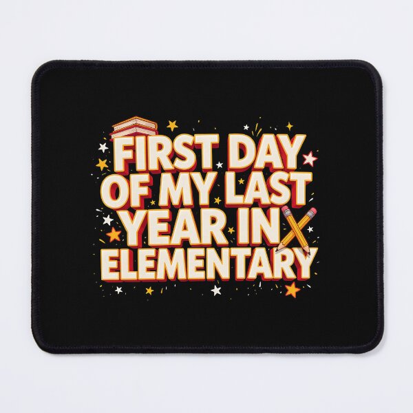Item preview, First Day of My Last Year in Elementary School Memories designed and sold by Redgiant87x.