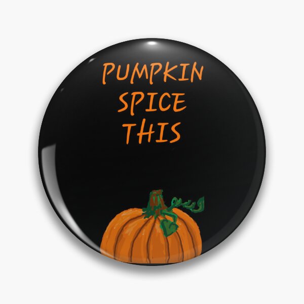Item preview, Pumpkin Spice This... designed and sold by DancingCreek.