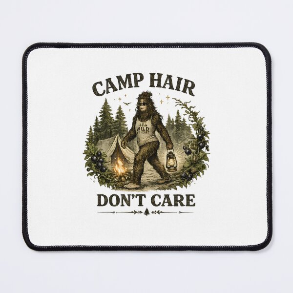 Item preview,  Camp Hair Don't Care Shirt, Funny Bigfoot Camping Tee, Women's Messy Hair Camp Gift designed and sold by greatmar1.