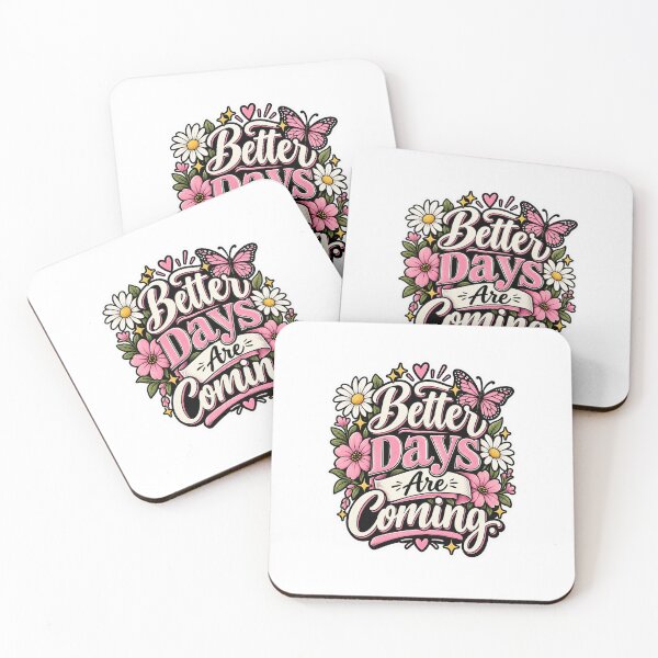 Item preview, Women Self-Care | Mental Wellness | Better Days Are Coming Art Board Prints designed and sold by AZ Atelier.